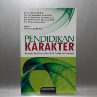 Image of Pendidikan Karakter : kerangka, metode dan aplikasi untuk pendidik dan profesional